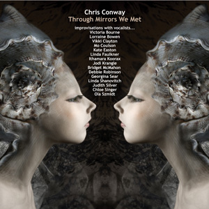 Chris Conway - Through Mirrors We Met