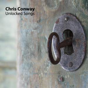 Chris Conway - Unlocked Songs