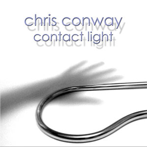 Chris Conway - Contact Light CD