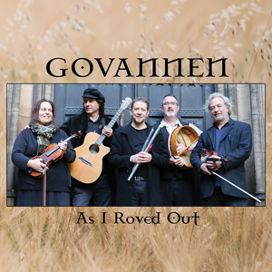 Govannen - As I Roved Out