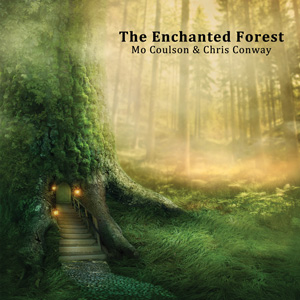Mo Coulson & Chris Conway - The Enchanted Forest